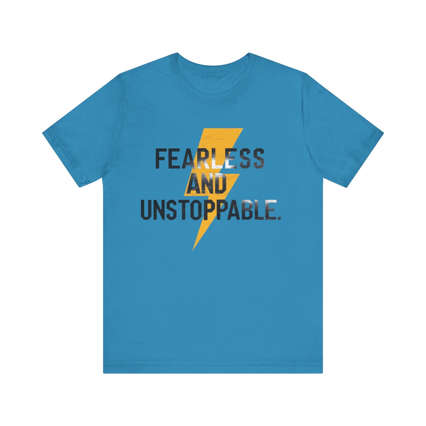 Fearless and Unstoppable Tee